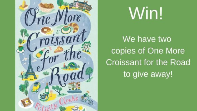 Win! A copy of One More Croissant for the Road