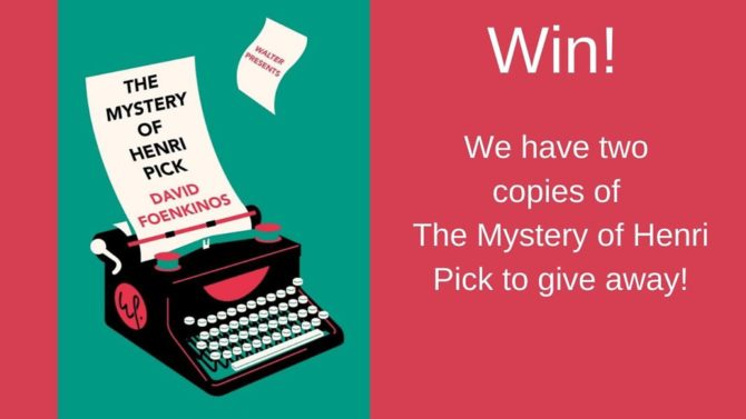 Win a copy of The Mystery of Henri Pick