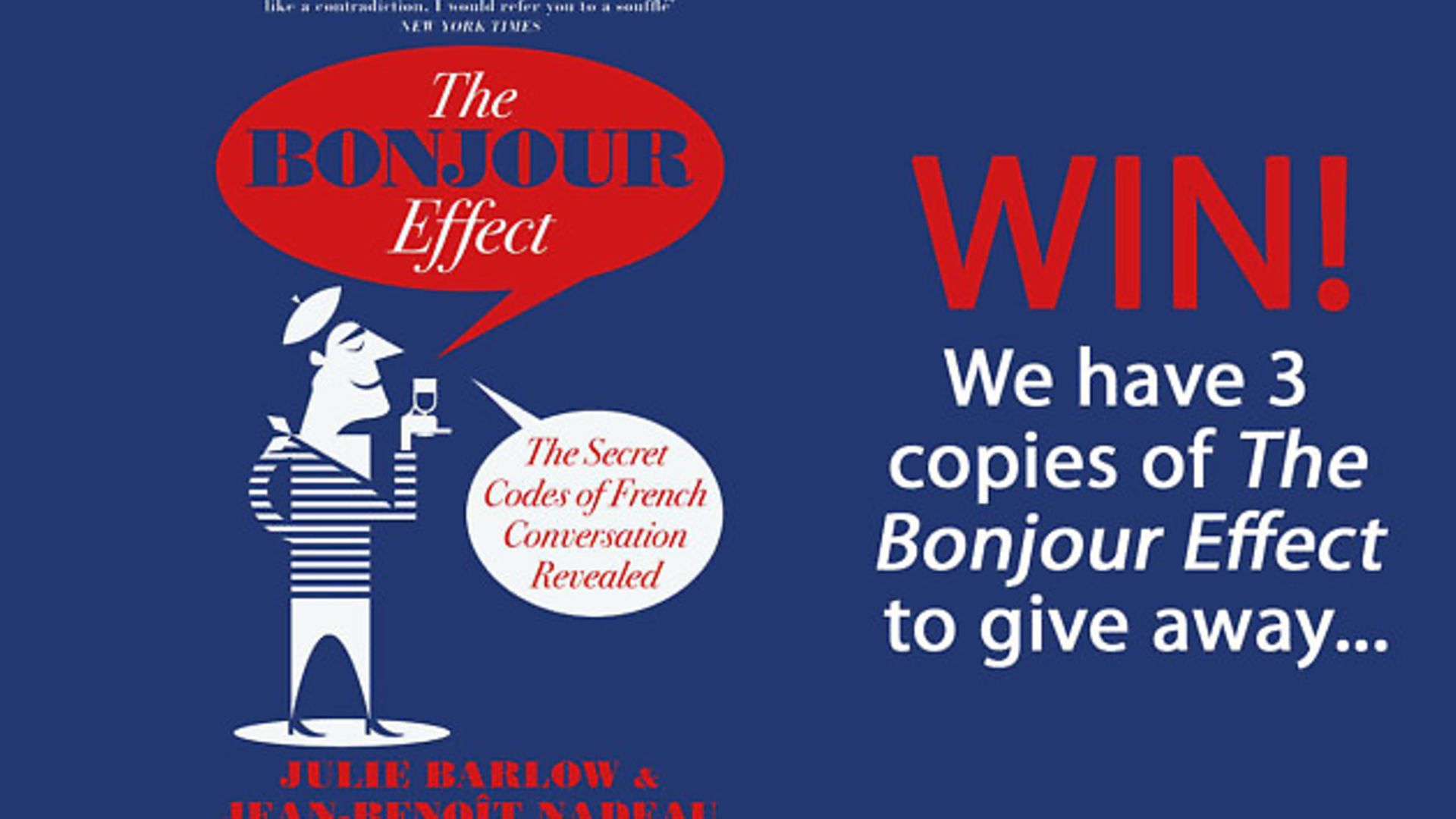 WIN! A copy of ‘The Bonjour Effect’ Complete France
