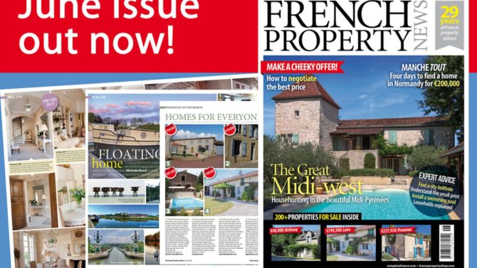 11 reasons to buy the June 2018 issue of French Property News