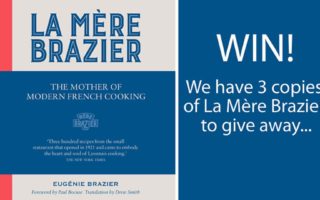 Win! A copy of the cookbook, La Mère Brazier