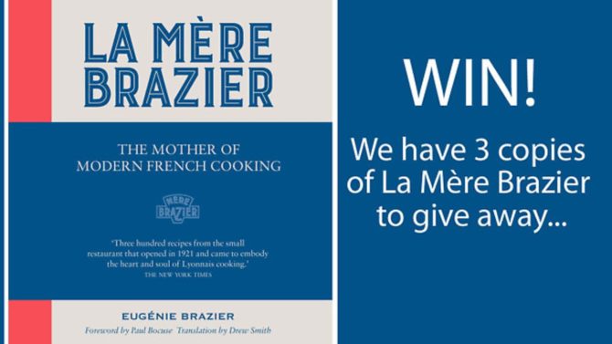 Win! A copy of the cookbook, La Mère Brazier