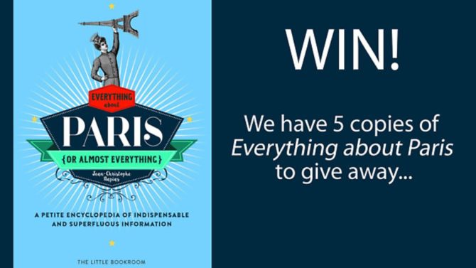 Win! A copy of the book, Everything about Paris (or almost everything)