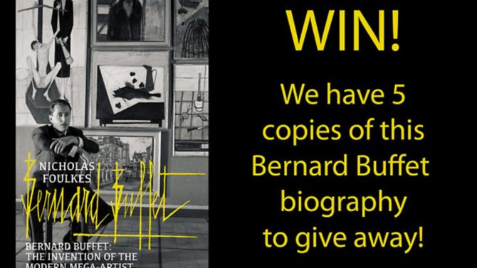Win! A copy of the book, Bernard Buffet: The Invention of The Modern Mega-Artist