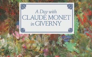 Win! A copy of the book, A Day with Claude Monet in Giverny
