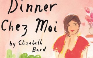 Win! A copy of the book Dinner Chez Moi: 50 Secrets to Joyful Eating and Entertaining