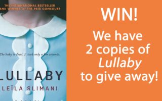 WIN! A copy of Lullaby by Leïla Slimani