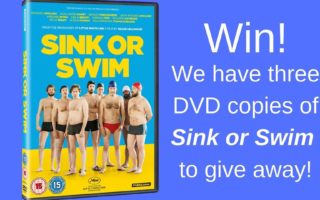 Win! The smash hit film Sink or Swim