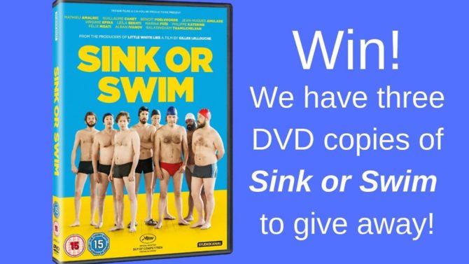 Win! The smash hit film Sink or Swim