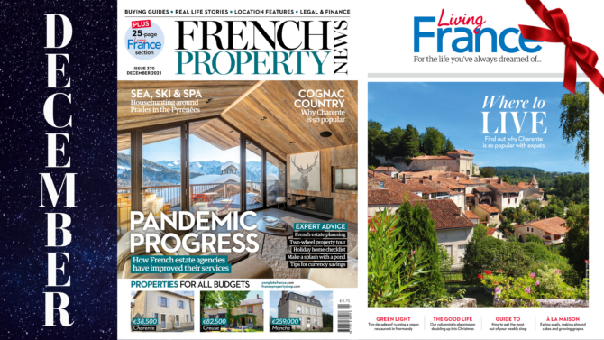 Christmas, Chalets and Charente: the December 2021 issue of French Property News (plus Living France), out now!
