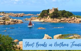 Short Breaks in Northern France: Get your free guide!