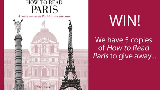 WIN! A copy of How to Read Paris