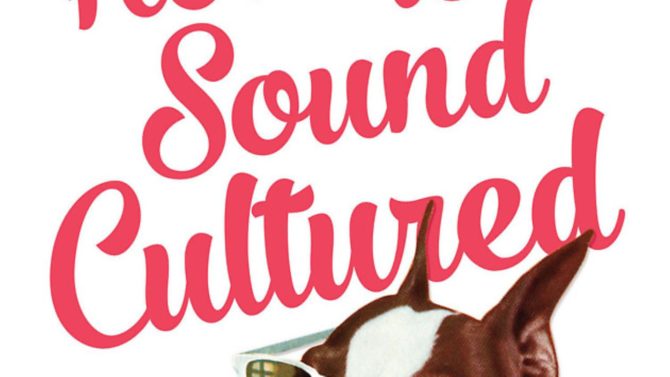 WIN! A copy of How to Sound Cultured