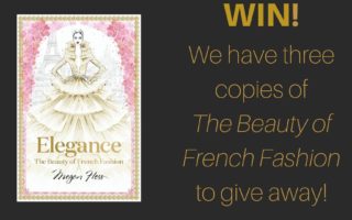 Win! Elegance: The Beauty of French Fashion by Megan Hess