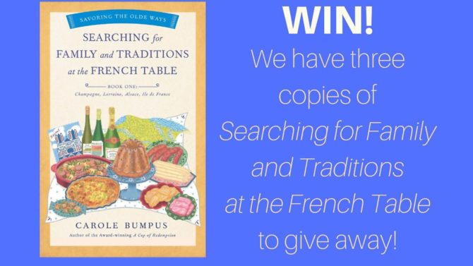 Win! Searching for Family and Traditions at the French Table