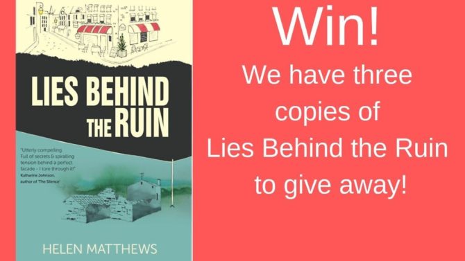 Win! Lies Behind the Ruin by Helen Matthews