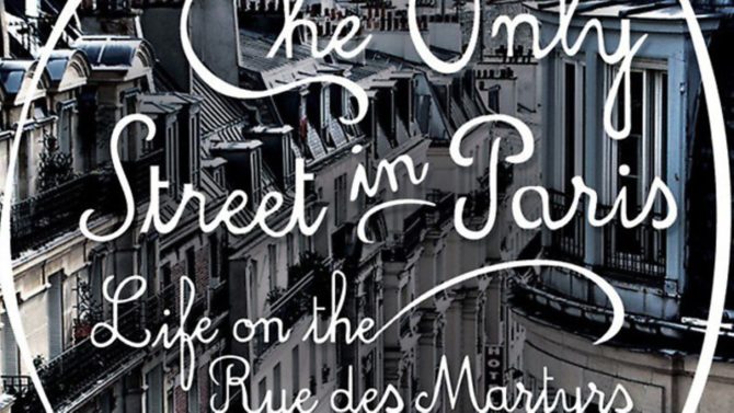 WIN! A copy of the novel, The Only Street in Paris