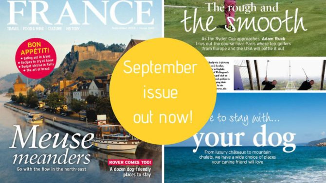12 reasons to buy the September issue of FRANCE Magazine