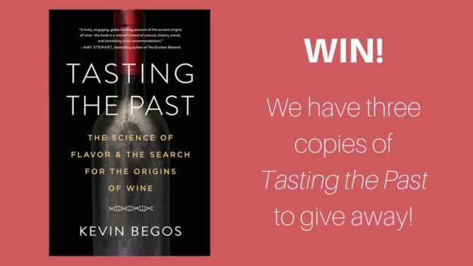 WIN! Tasting the Past by Kevin Begos
