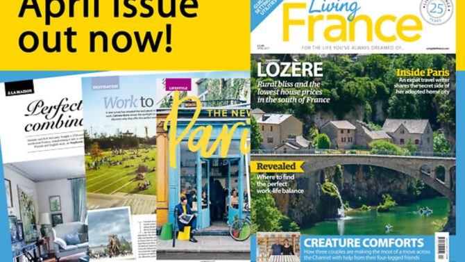 April 2017 issue of Living France out now!