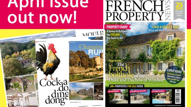 13 reasons to buy the April 2018 issue of French Property News