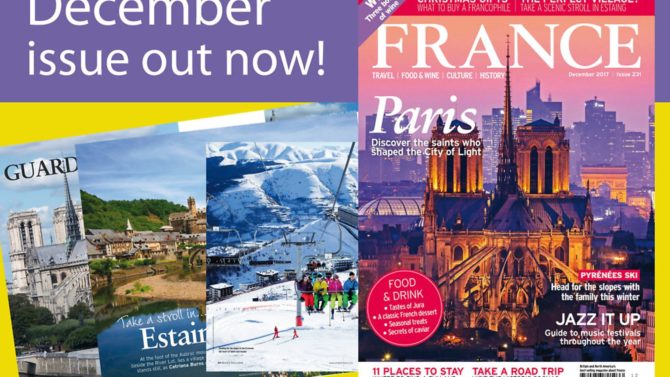 11 reasons to buy the December 2017 issue of FRANCE Magazine
