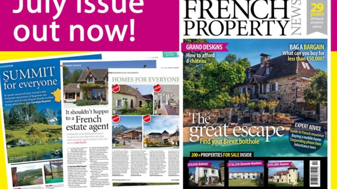 12 reasons to buy the July 2018 issue of French Property News