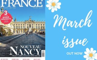 Giant strawberry tarts and golden gates: 7 things we learned about France in FRANCE Magazine’s new March issue