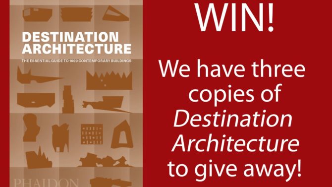 WIN! A copy of Destination Architecture