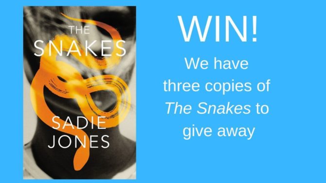WIN! The Snakes by Sadie Jones